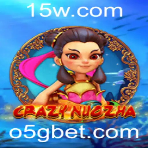 Descubra o Mundo Empolgante de CrazyNuoZha: Uma Aventura Épica com 5GBET